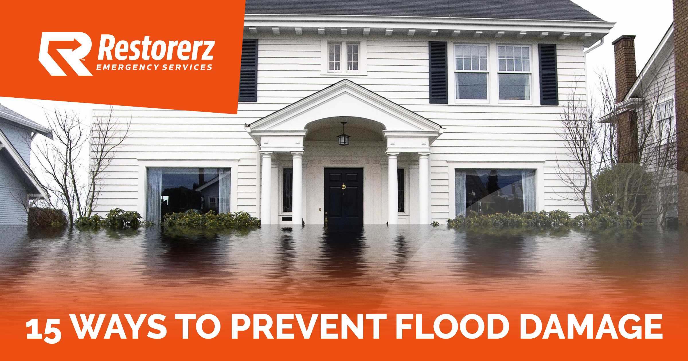 Prevent Flood Damage - Restorerz