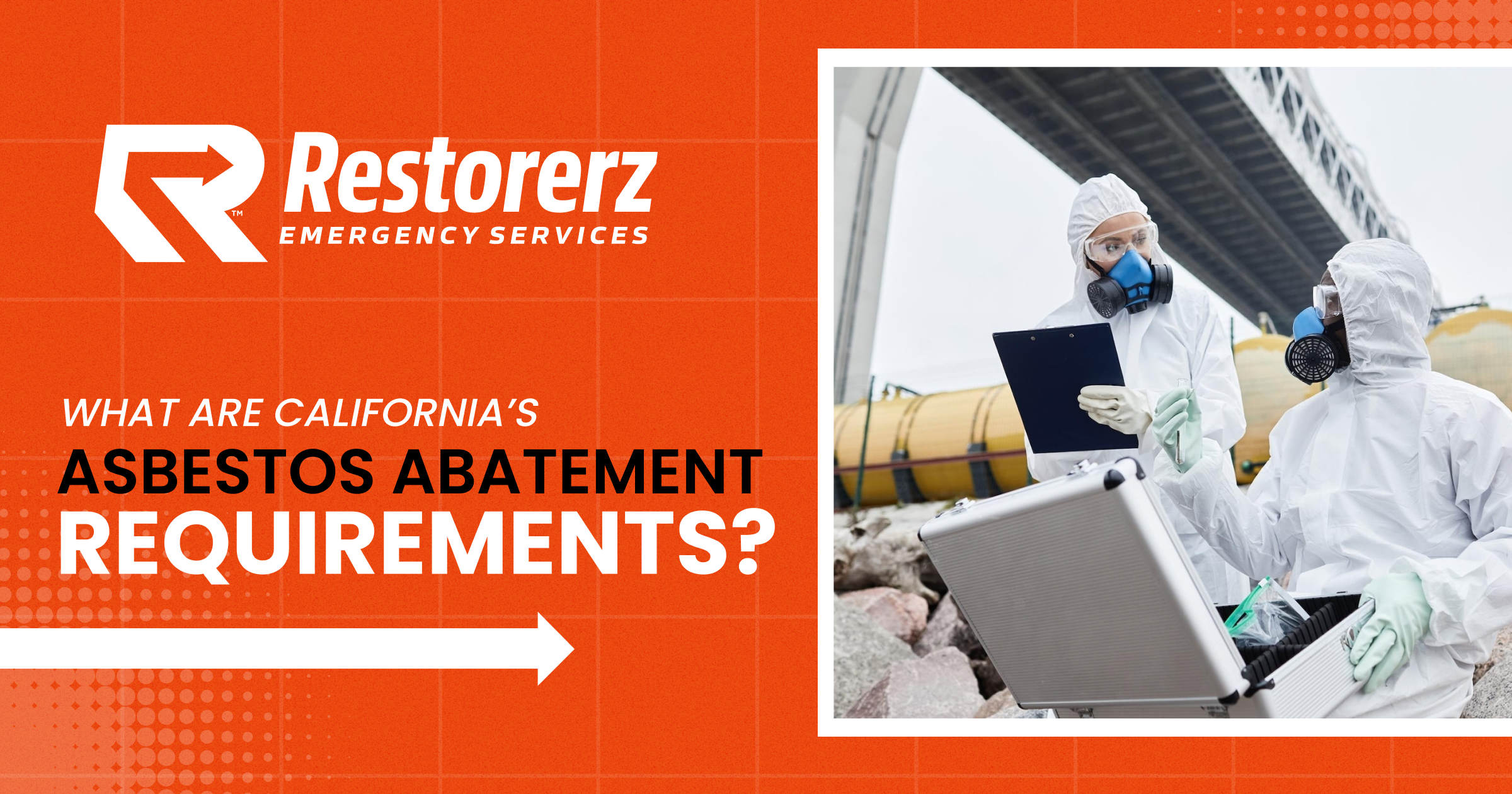 What Are California S Asbestos Abatement Requirements Restoration Company Los Angeles Ca