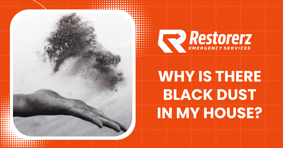 Why Is There Black Dust in My House?